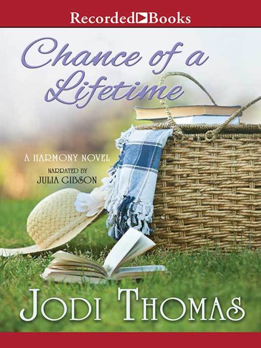 Title details for Chance of a Lifetime by Jodi Thomas - Wait list